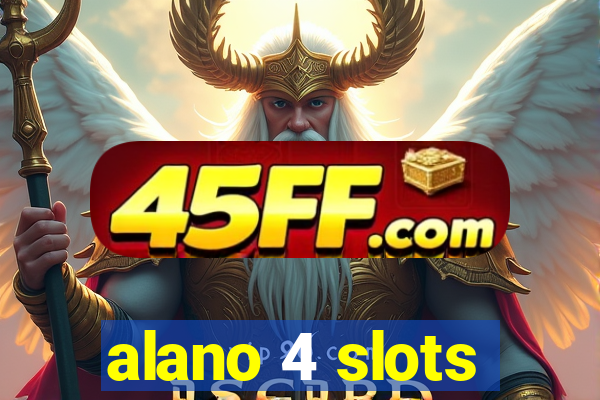 alano 4 slots